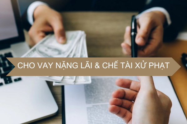 Quy định mới nhất về tội cho vay nặng lãi và chế tài xử phạt